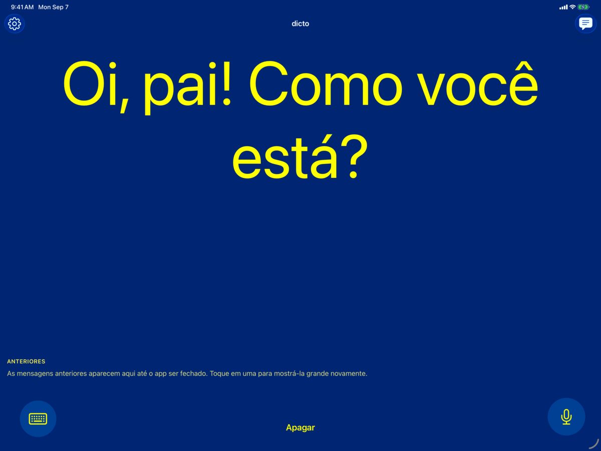 dicto no iPad no esquema de alto contraste amarelo sobre azul com a mensagem falada Oi, pai! Como você está?